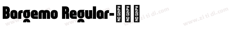 Bargemo Regular字体转换